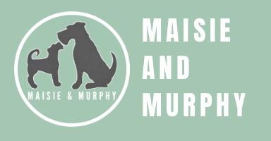 Maisie and Murphy